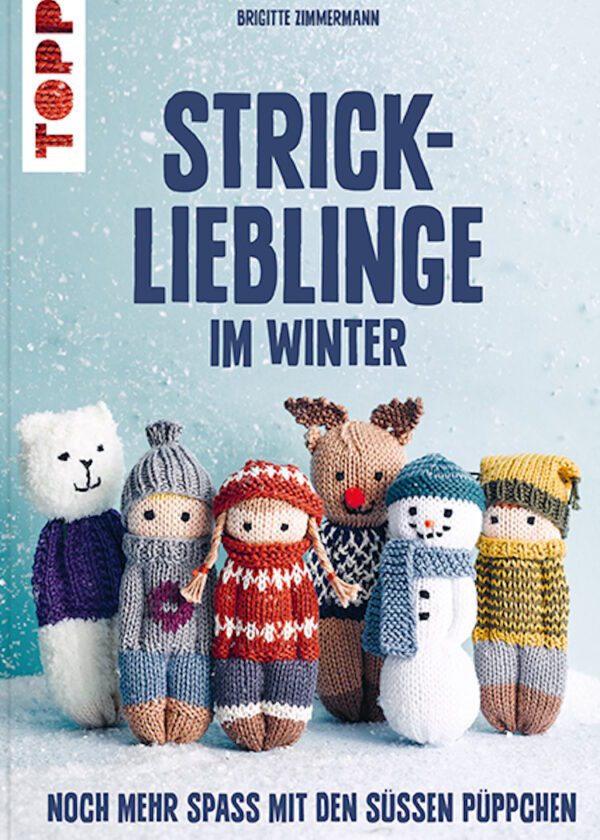 Strick-Lieblinge im Winter - Topp Verlag